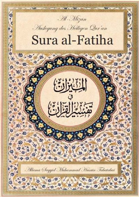 Al-Mizan - Auslegung des Qur'an - Sure al-Fatiha