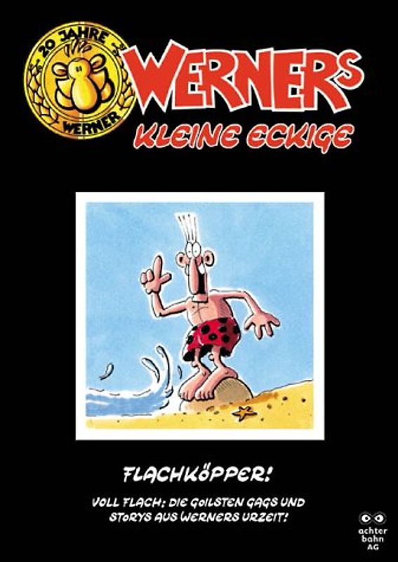 Werners kleine Eckige / Flachköpper!