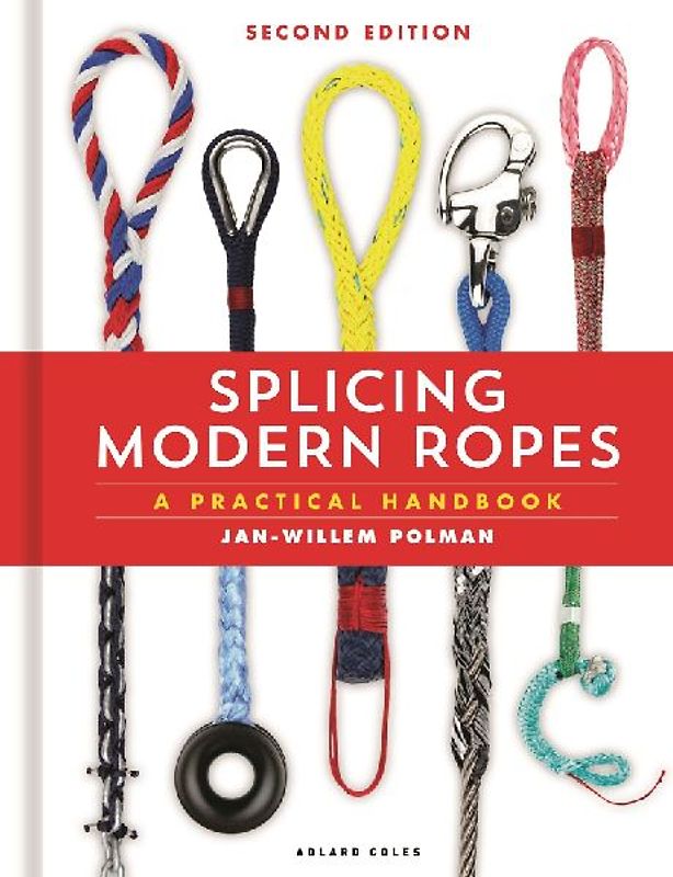 Splicing Modern Ropes 2nd Edition