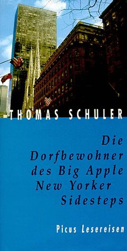 Die Dorfbewohner des Big Apple. New Yorker Sidesteps