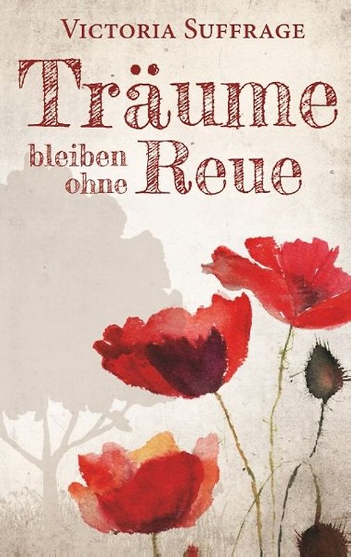 Träume bleiben ohne Reue