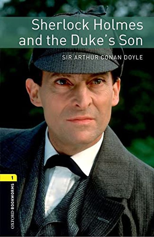 Oxford Bookworms 1. Sherlock Holmes and the Dukes' Son MP3 Pack