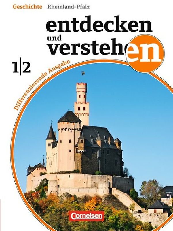 Entdecken und verstehen - Geschichtsbuch - Differenzierende Ausgabe Rheinland-Pfalz - Ausgabe ab 2015 - Band 1/2 : 7./8. Schuljahr