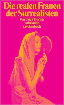 Die realen Frauen der Surrealisten