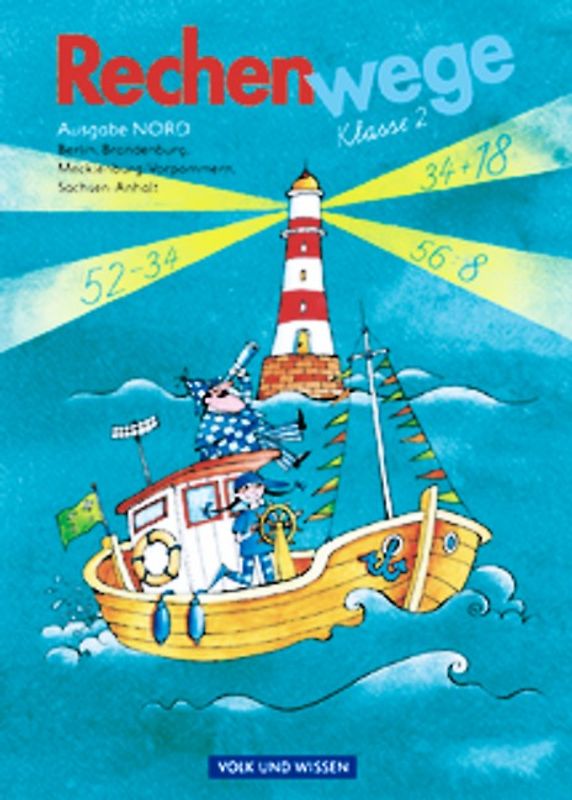 Rechenwege - Ausgabe Berlin, Brandenburg, Mecklenburg-Vorpommern, Sachsen-Anhalt - 2004 - 2. Schuljahr