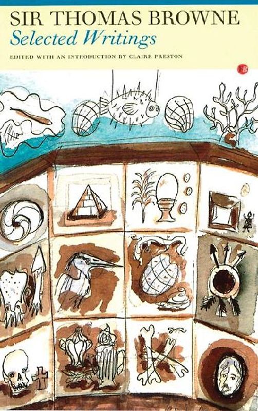 Selected Writings: Sir Thomas Browne