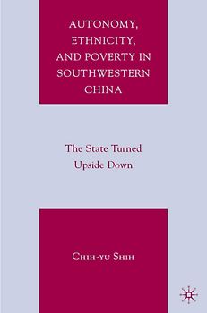 Autonomy, Ethnicity, and Poverty in Southwestern China