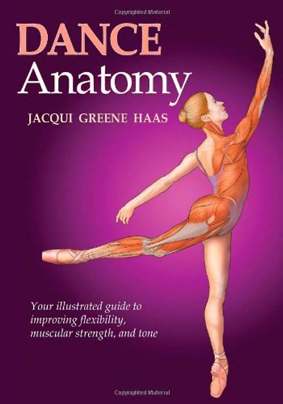 Dance Anatomy (Sports Anatomy) - Jacqui Haas