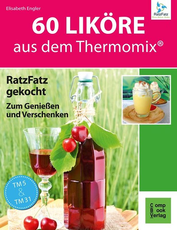 60 Liköre aus dem Thermomix