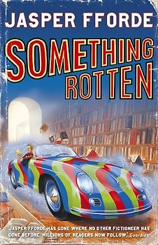 Something Rotten (Thursday Next) - Jasper Fforde
