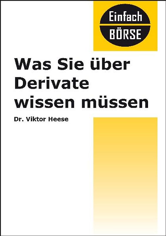 Was Sie über Derivate wissen müssen