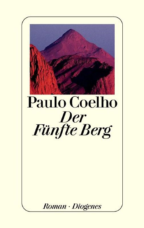 Der Fünfte Berg. Roman