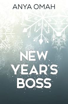 New Year's Boss: Ein Single Dad Boss Roman
