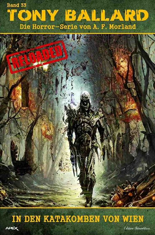 Tony Ballard - Reloaded, Band 33: In den Katakomben von Wien