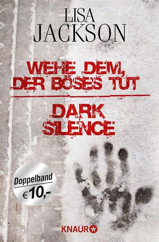Wehe dem, der Böses tut / Dark Silence. Zwei Romane in einem Band