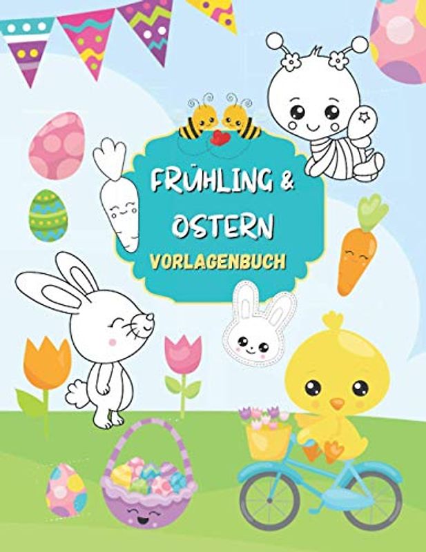 Frühling & Ostern - Vorlagenbuch: Über 270 Motive zum Abmalen, Abpausen und Nachzeichnen