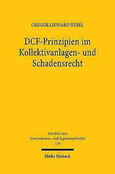 DCF-Prinzipien im Kollektivanlagen- und Schadensrecht