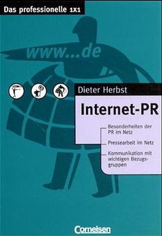 Das professionelle 1 x 1 / Internet-PR