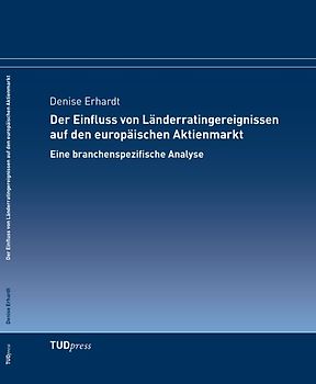 Der Einfluss von Länderratingereignissen auf den europäischen Aktienmarkt