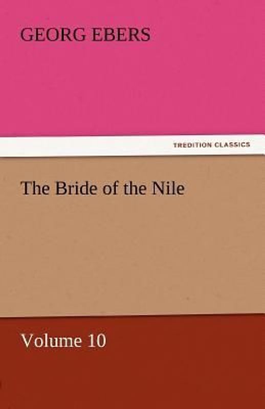 The Bride of the Nile - Volume 10