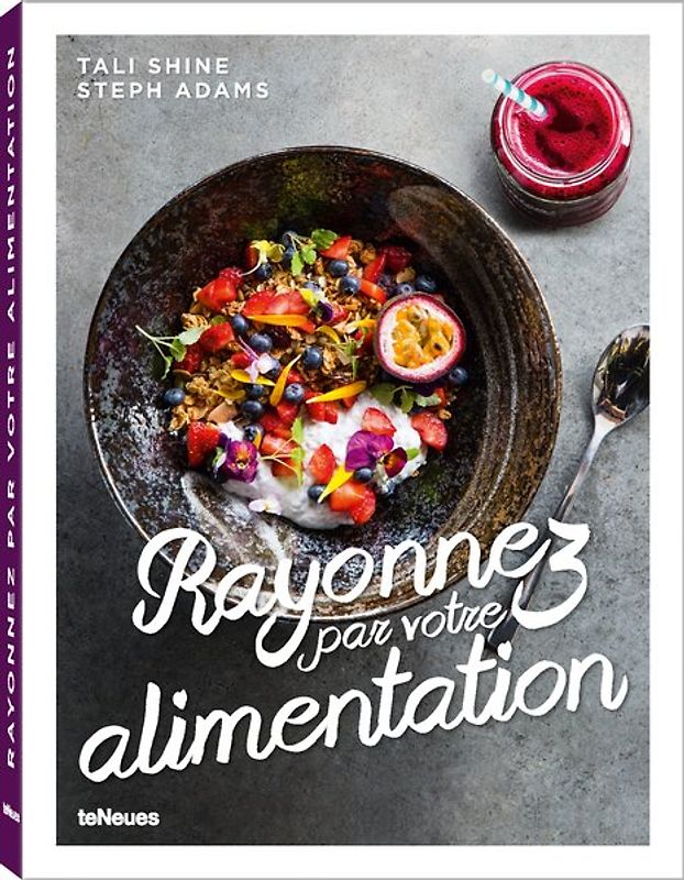 Rayonnez par votre alimentation