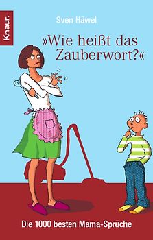 Wie heißt das Zauberwort?