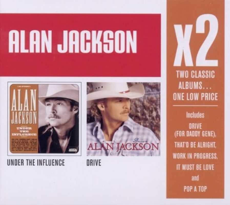 Alan Jackson - X2 (Under the Influence/Drive)