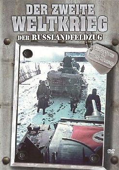 Der Zweite Weltkrieg - Der Russlandfeldzug DVD