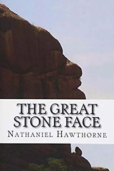 The Great Stone Face (Annotated)