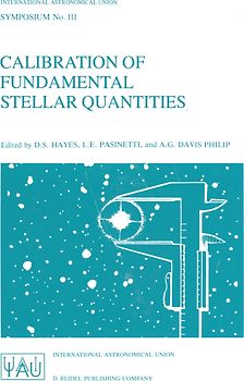 Calibration of Fundamental Stellar Quantities