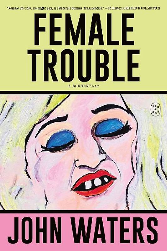 Female Trouble