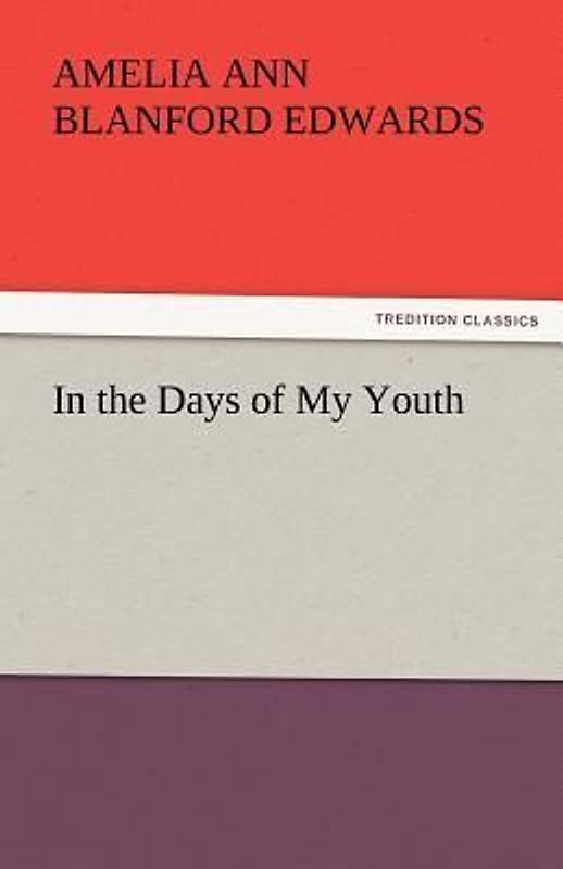 In the Days of My Youth