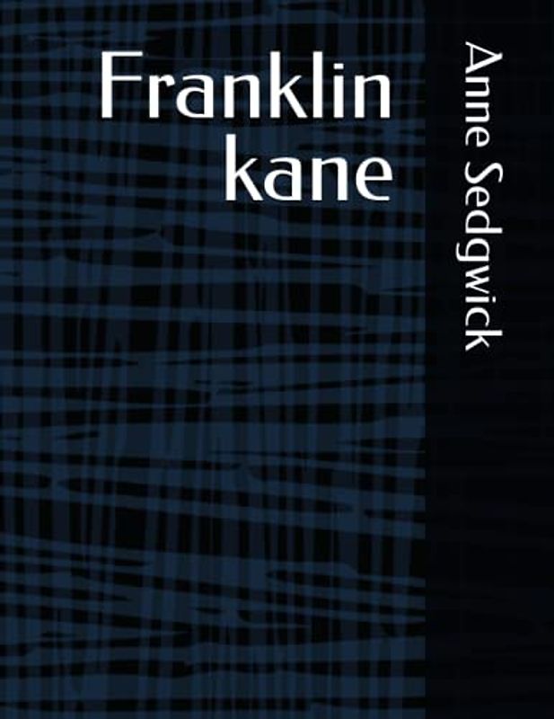 Franklin kane
