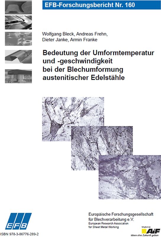 Bedeutung der Umformtemperatur und -geschwindigkeit bei der Blechumformung austenitischer Edelstähle