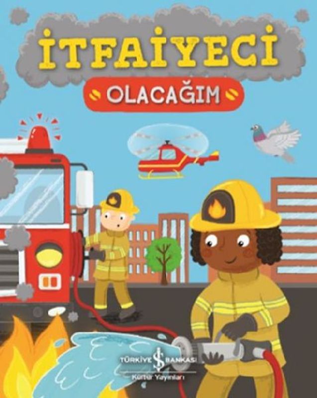 Itfaiyeci Olacagim