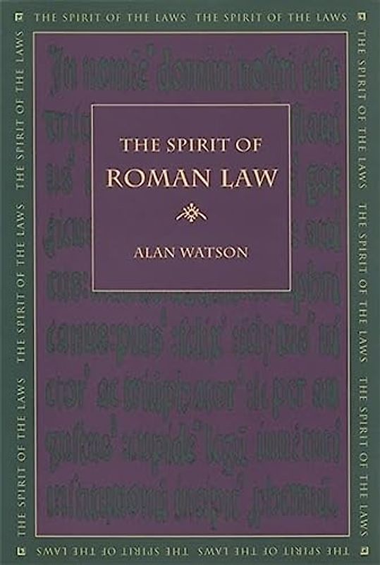 The Spirit of Roman Law