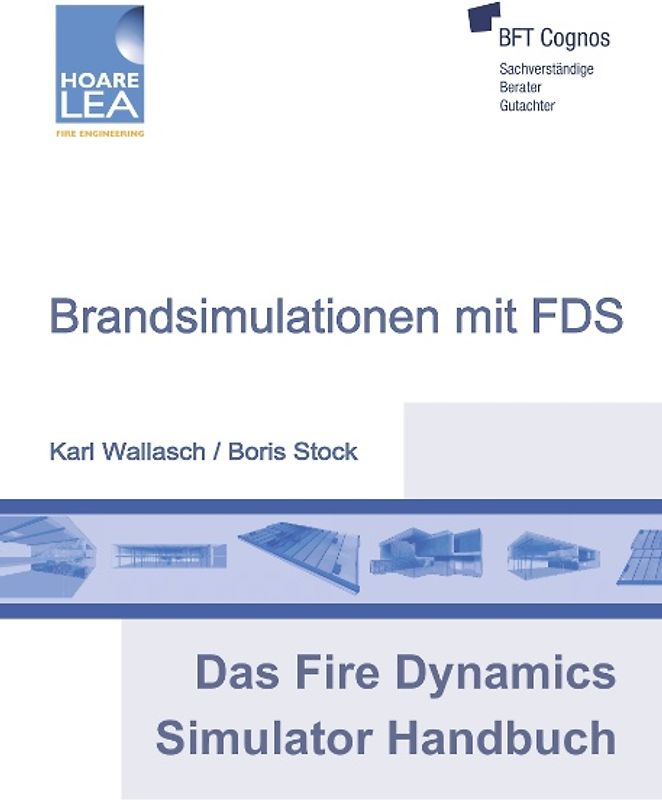 Das Fire Dynamics Simulator Handbuch