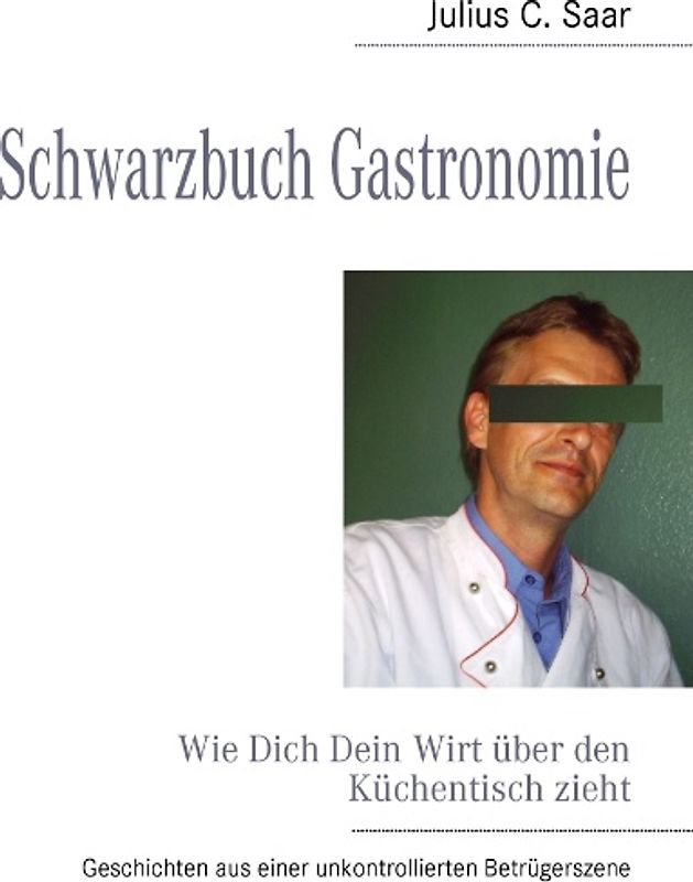 Schwarzbuch Gastronomie