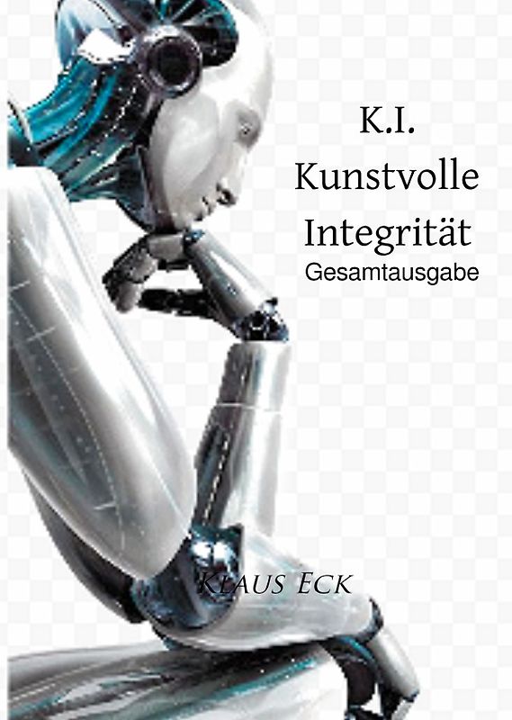 K.I. - Kunstvolle Integrität