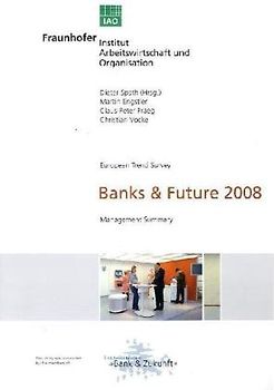 European Trend Survey "Banks & Future 2008".