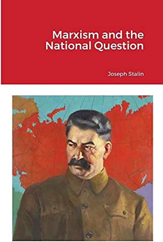 Marxism and the National Question