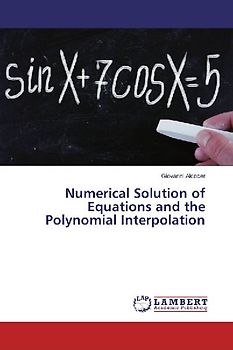 Numerical Solution of Equations and the Polynomial Interpolation