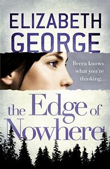 Edge of Nowhere (Elizabeth George Young Adult) - George, Elizabeth