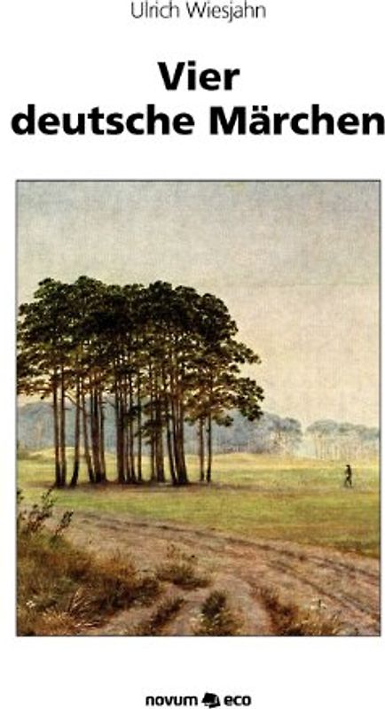 Vier deutsche Märchen