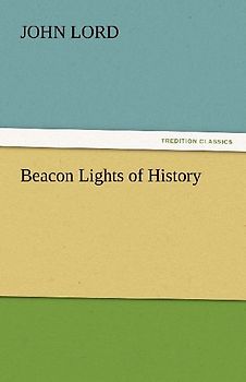 Beacon Lights of History