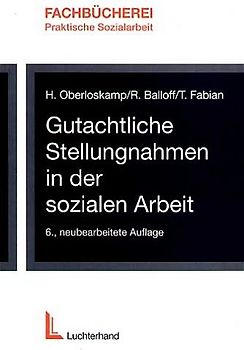 Gutachtliche Stellungnahmen in der Sozialen Arbeit