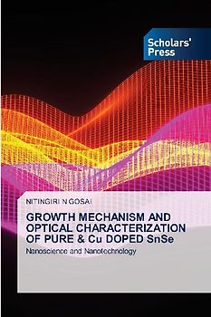 GROWTH MECHANISM AND OPTICAL CHARACTERIZATION OF PURE & Cu DOPED SnSe