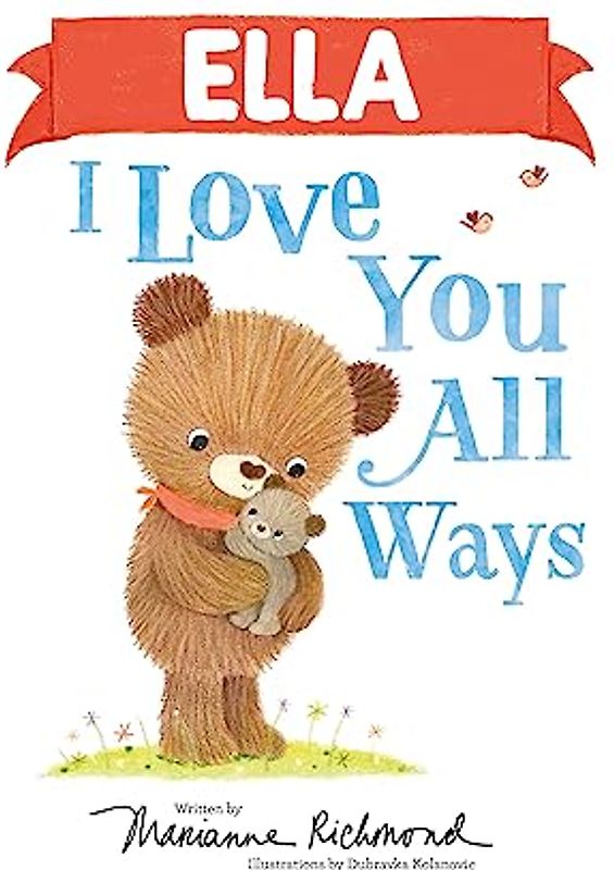 Ella I Love You All Ways