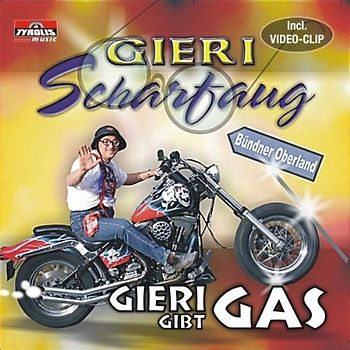 Gieri Scharfaug - Gieri Gibt Gas