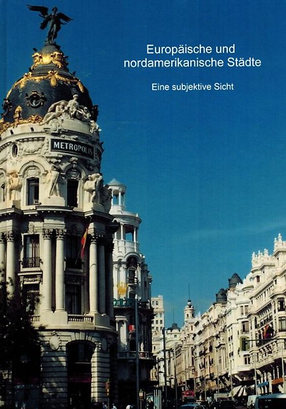 Europäische und nordamerikanische Städte
